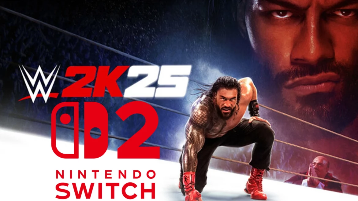 WWE 2K25 Nintendo Switch 2
